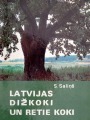 Latvian rare and ancient trees
