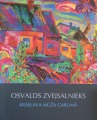 Catalog of Osvald Zveisalnieks - Kraslava throughout life