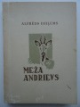 Alfrēds Dzīļums - Meža Andrievs. Pasaka. 1948., Ziemeļblāzma - Libekā