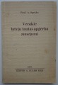 Prof. A. Spekke - Vecākie latvju tautas apģērba zīmējumi. Izdevis A. Gulbis Rīgā, 1934