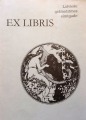 Ex Libris - Latviešu grāmatzīmes simtgade. 1999