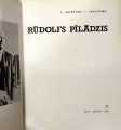 L. Akurātere, V.Lapacinska "Rūdolfs Pīlādzis". "Liesma", Rīgā, 1985.g.