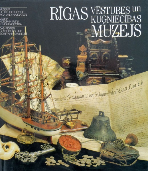 Rīgas vēstures un kuģniecības muzejs grāmata