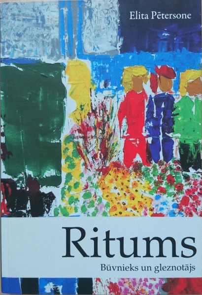 E. Pētersone - Ritums. Būvnieks un gleznotājs. Mansards.