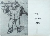 katalogs Jāņa Tamuža zīmējumu un gleznu izstāde Tie esam mēs. Jēkabpils, 1988