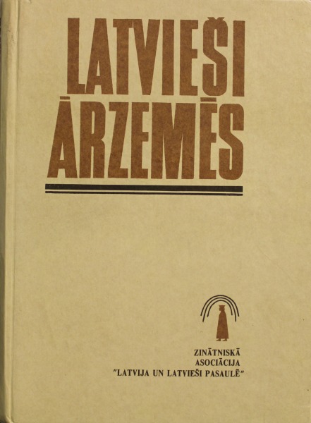 Latvieši ārzemēs. Ilgvars Veigners. Latvijas enciklopēdija, Rīga 1993