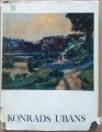 reproduction album Konrāds Ubāns. Liesma, Riga, 1982
