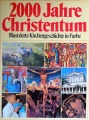 2000 jahre Christentum