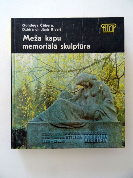G. Cēbere, Dz. un J. Rivari - Meža kapu memoriālā skulptūra. Zinātne, Rīga, 1987