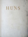 Hūns - Ziedonis Ligers. E. Drujas-Foršu apgāds, Rīgā