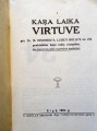 Kara laika virtuve. Faksimils. 1991. Rīga &quot;VAGA&quot; (O. KROLLA izdevniecība Rīgā, 1942.g.)