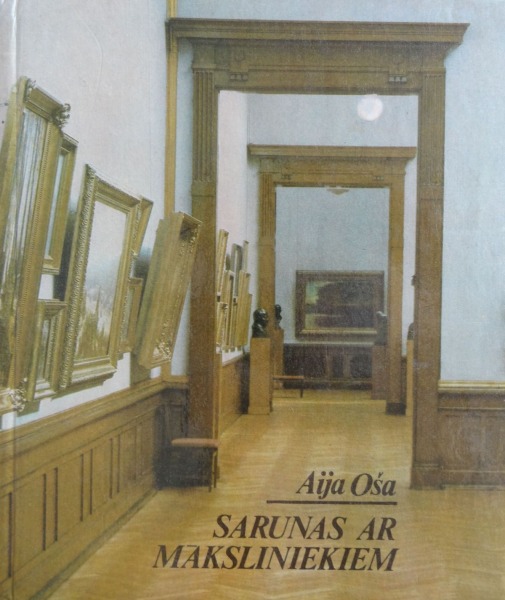 Aija Oša - Sarunas ar māksliniekiem