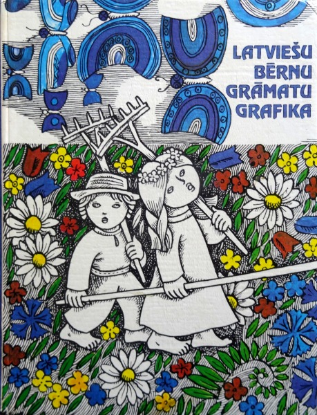 Latvian children&#039;s book graphics. Reproduction album, Riga, Liesma, 1988