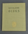 Grāmata Kavaliers Gluks. E. Hofmanis. Voldemāra Irbes ilustrācijas. Izdevējs Zelta ābele 1939.