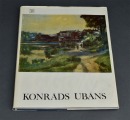 Grāmata Konrāds Ubāns, reprodukciju albums. Izd. Liesma. 1982.