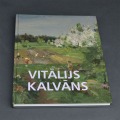 Mākslas katalogs Vitālijs Kalvāns.