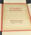 Reprodukciju albums Eduards Kalniņš. Latvijas Valsts izdevniecība. Rīga. 1959.