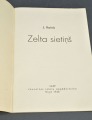 Grāmata Jānis Rainis Zelta Sietiņš. Jaunatnes rakstu apgādniecība. 1940.