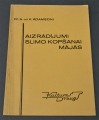 Dr. A. Un K. Ādamsoni - Aizrādījumi slimo kopšanai mājās