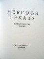 Edvarta Virzas poēma - Hercogs Jēkabs. 1990., Zelta Ābele