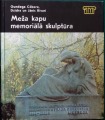 Gundega Cēbere, Dzidra un Jānis Rivari - Meža kapu memoriālā skulptūra