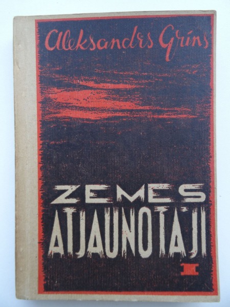 A. Grīns - Zemes atjaunotāji. Romāns 2 daļās. 1948., Jaunā vārda apgāds. Ē. Dajevska vāks