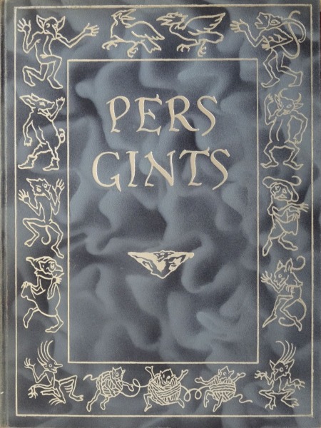 Henrik Ibsens - Pers Gints. Dramatiska poema. II izdevums
