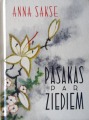 Anna Sakse - Pasakas par ziediem. K. Sūniņa ilustrācijās. 2014