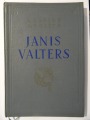 A. Lapiņš, A. Eglīts - Jānis Valters. Monografija, Latvijas valsts izdevnecība, 1953