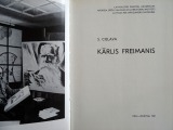 S. Cielava - Kārlis Freimanis, - R.: Zinātne, Rīga, 1981