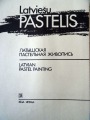 Rita Šmagre - Latviešu pastelis, 1990. Liesma