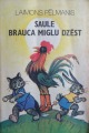Saule brauca miglu dzist. 1987 (with author signature)