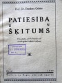 Teodors Celms. Patiesība un šķitums. A/S Valters un Rapa, Rīga, 1939