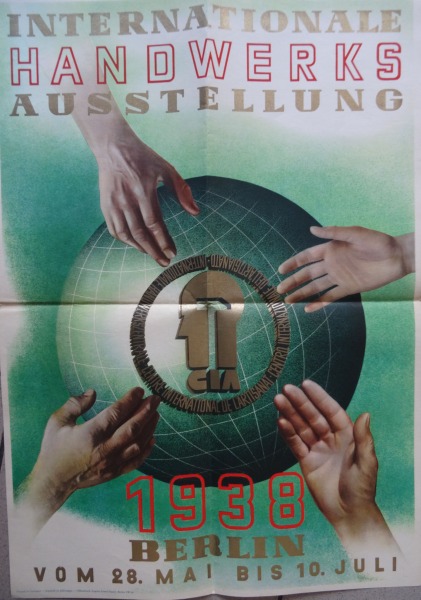 Internationale handwerks austtrellung 1938 Berlin vom 28, mai bis 10. juli. Немецкий плакат 60x42 cм